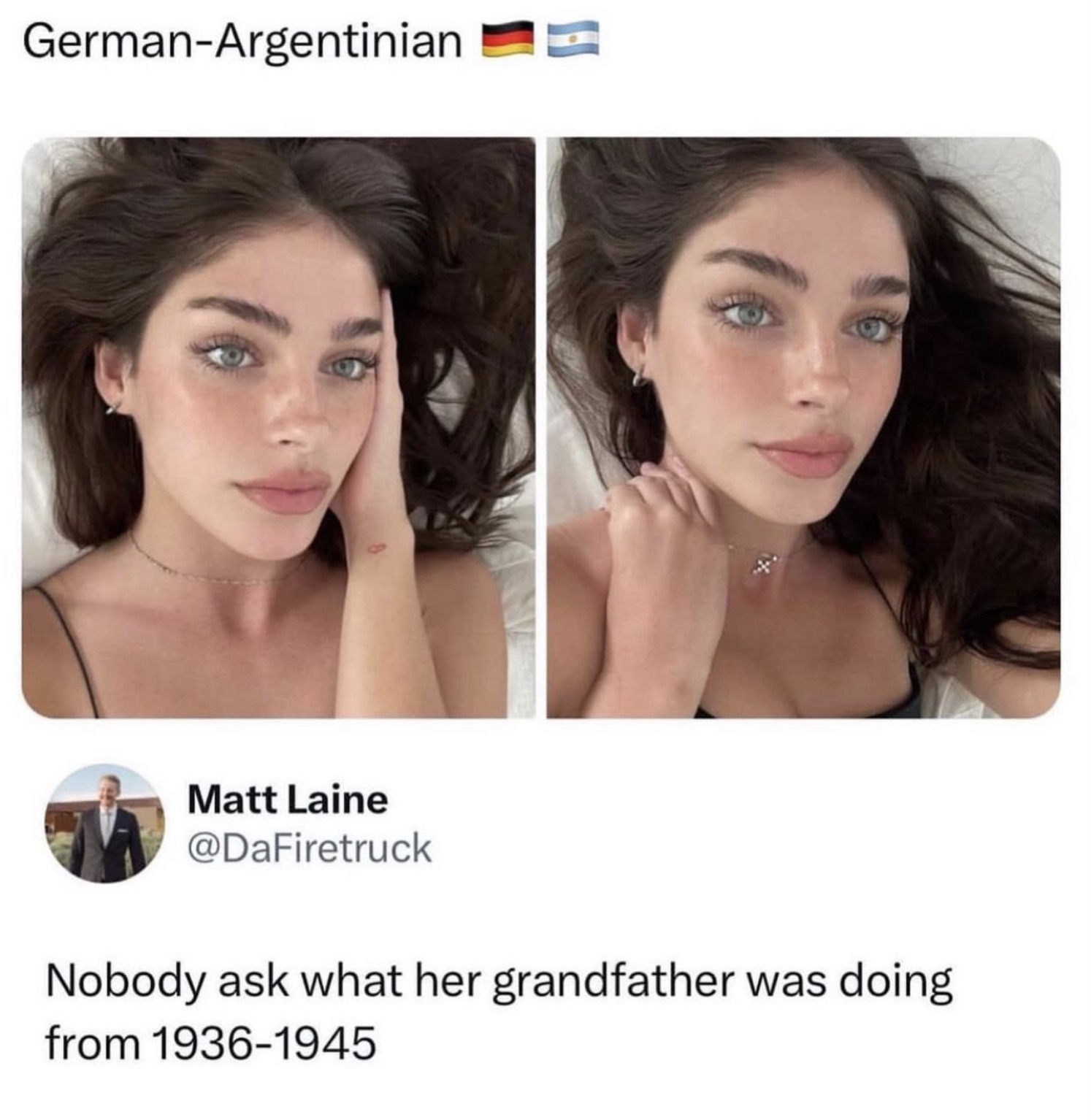 german argentinian woman - GermanArgentinian Matt Laine Nobody ask what her grandfather was doing from 19361945